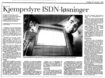 Avisoppslag 19.10.1999: Kjempedyre ISDN-løsninger